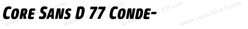Core Sans D 77 Conde字体转换